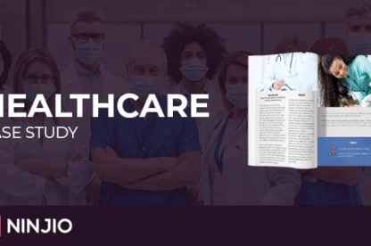 A group of healthcare professionals in masks stands behind text reading "Healthcare Case Study" with an open booklet shown on the right. NINJIO logo appears at the bottom.
