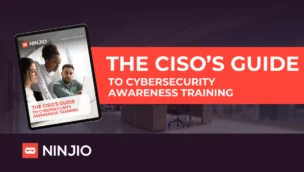 The CISO's Guide to Cybersecurity Awareness Training | NINJIO