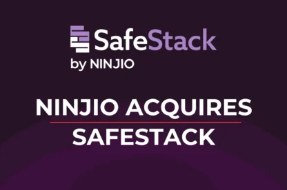 NINJIO Acquires SafeStack